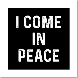 I come in peace couple matching with I'm peace Posters and Art